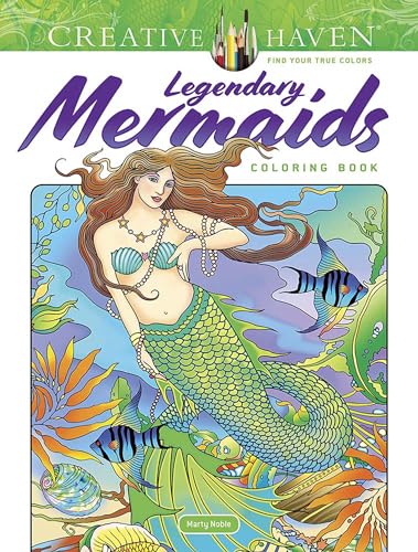 Creative Haven Legendary Mermaids Coloring Book (Creative Haven Coloring Books) von Dover Publications Inc.